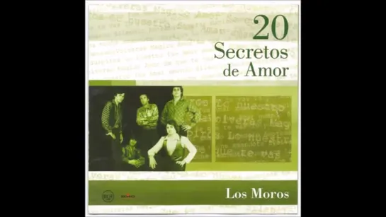 20 Secretos de Amor   Los Moros (CD COMPLETO HD)