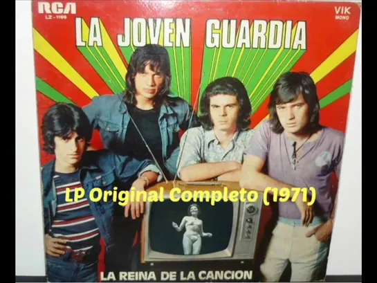 La Joven Guardia - La Reina De La Canción - LP Original Completo (1971)