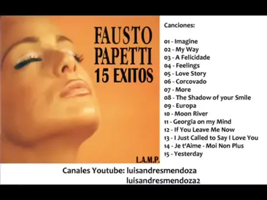 Fausto Papetti - 4 horas de musica relax.Full Album.mp4.