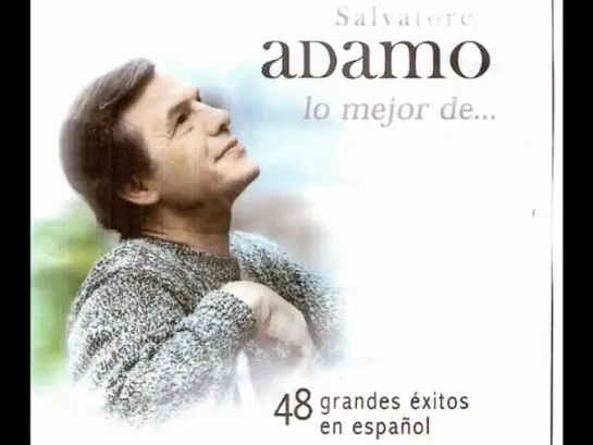 Salvatore Adamo 48 grandes exitos en Castellano