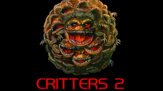 Зубастики 2 ► Critters 2 Основное блюдо ◄ (1988)