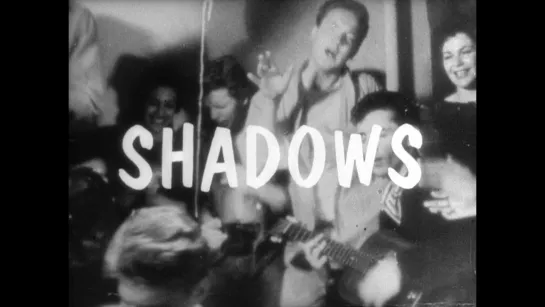 Тени / Shadows (1959) dir. John Cassavetes [1080p]