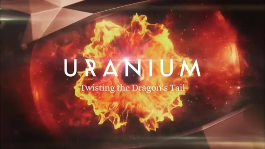 Uranium Twisting the Dragons - Уран: Хвост Дракона.