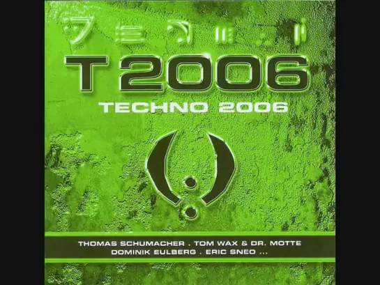 T 2006  Techno 2006 - CD2