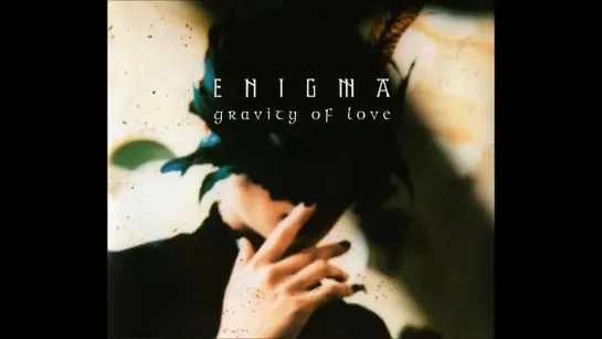 Enigma - Gravity Of Love (Greatest Hits)