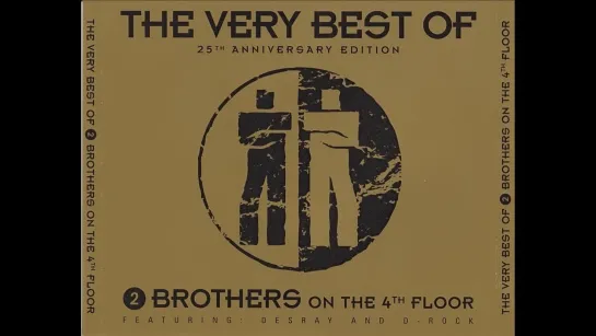 2 Brothers On The 4th Floor - The Very Best Of (Anniversary Edition) CD1