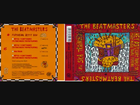 The Beatmasters Featuring Betty Boo – Hey DJ (I Cant Dance⁄ Ska Train) (Maxi Single Full) 1989