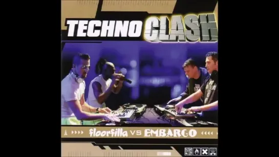 techno clash intégrale floorfilla embargo 2002