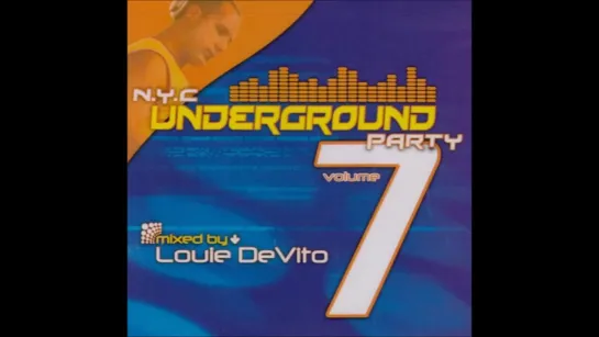 NYC Underground Party, Vol 7 Louie Devito