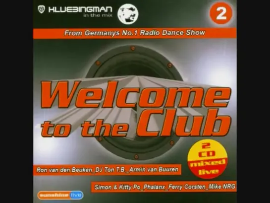 Welcome To The Club 2 – Klubbingman In The Mix - CD2