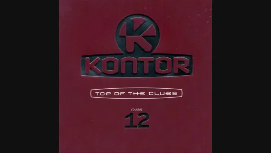 Kontor  Top Of The Clubs Volume 12 - CD2 Mixed By Markus Gardeweg  Todd Terry