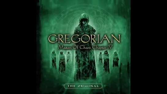 Gregorian - Masters of Chant - Chapter IV (Full Album) (2003)