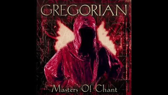 Gregorian - Masters of Chant - Chapter I (Full Album) (1999)