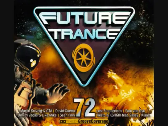 Future Trance 72 - CD3 Mixed By Groove Coverage