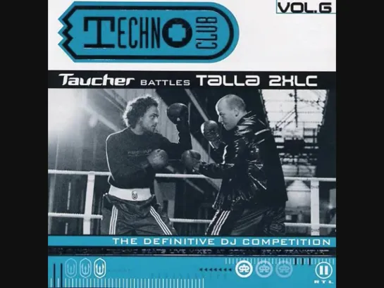 Techno Club Vol.6 - CD2 Mixed By Talla 2XLC