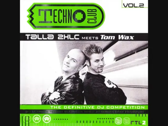 Techno Club Vol.2 - CD1 Mixed By Talla 2XLC