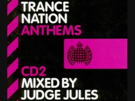 Trance Nation Anthems  Mixed By Judge Jules - CD2