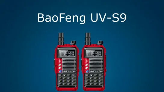 Краткий обзор рации BaoFeng UV-S9 (2018)