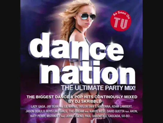 ThriveMix Presents Dance Nation  The Ultimate Party Mix! - Mixed By DJ Skribble