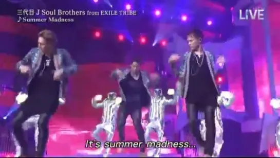 三代目 JSB Summer Madness R.Y.U.S.E.I. THE MUSIC DAY 04.07.2015