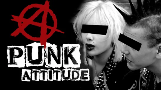 Угол зрения: История панк-рока / PUNK :ATTITUDE (2005) RUS