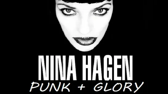 NINA HAGEN = Punk + Glory (1999) RUS