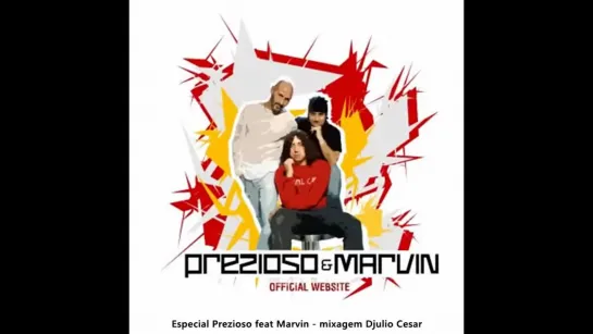 Prezioso feat Marvin - Megamix