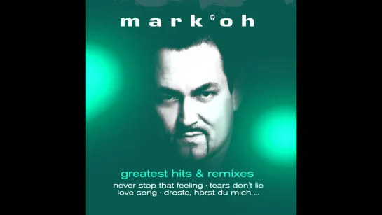 Mark Oh Greatest Hits  Remixes MiniMix