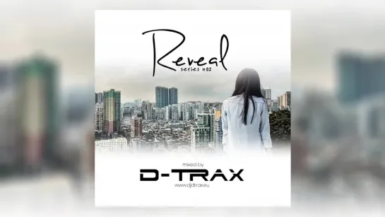 D-Trax - Reveal 2