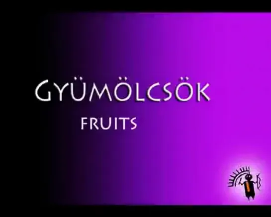 Hungarian lesson - Fruits