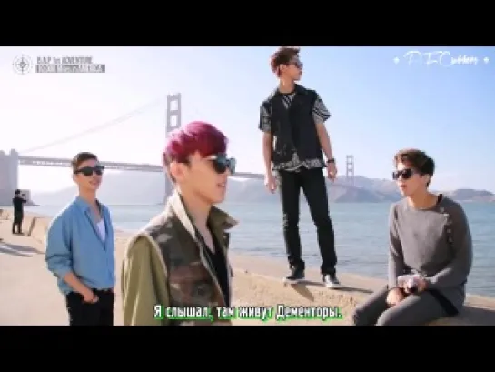 B.A.P 1st Adventure: 10,000 Miles in America | Scene #2. San Francisco