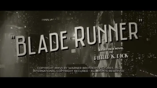 Blade Runner  ↑ Trailer - Classic Noir