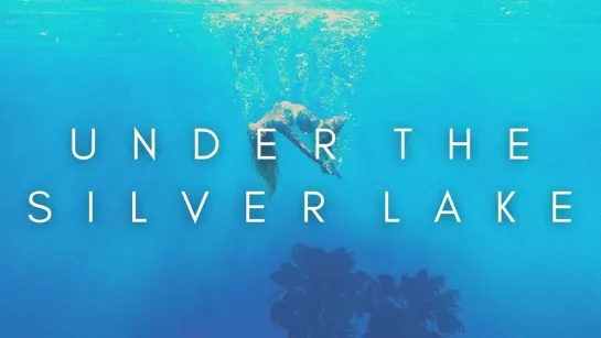 The Beauty Of Under The Silver Lake