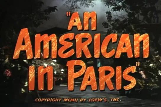 An American in Paris (1951) Official Trailer - Gene Kelly