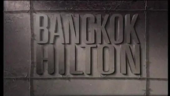 Bangkok Hilton - Opening credits