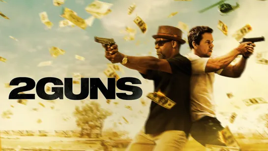 2 GUNS ↑ Trailer