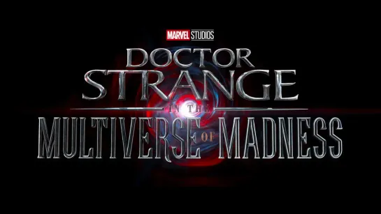 Marvel Studios' Doctor Strange in the Multiverse of Madness | Official Trailer