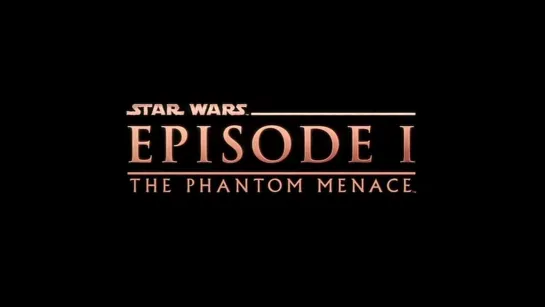 Star Wars Episode I: The Phantom Menace - Trailer