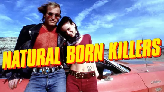 Natural Born Killers (1994) -  Trailer