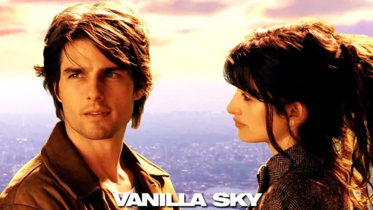 Vanilla Sky (2001) - Trailer