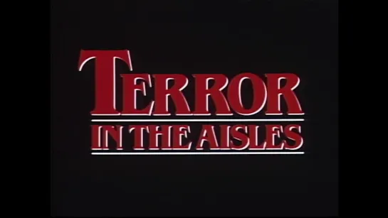 Terror In The Aisles (1984) -  Trailer