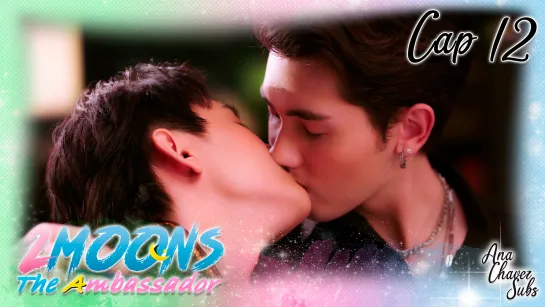 [Thai BL Sub Español] 2Moons 3: The Ambassador Cap. 12 Final