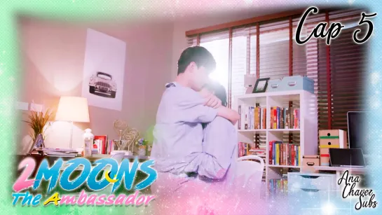 [Thai BL Sub Español] 2Moons 3: The Ambassador Cap. 5