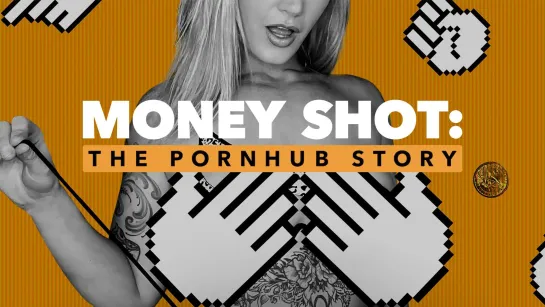 Денежный выстрел История Pornhub - (2023)