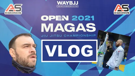 Way BJJ Magas Open vlog #WAYBJJ2021