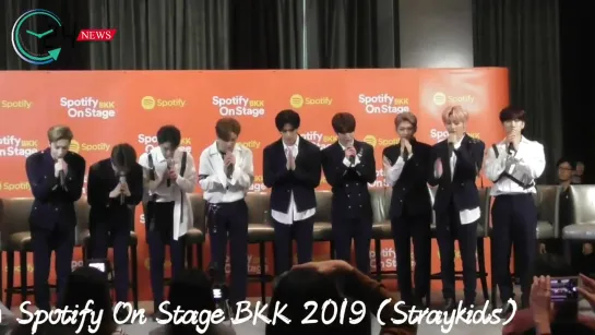 [VIDEO] 191016 Stray Kids @ Press-Conference Spotify On Stage BKK 2019