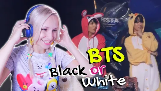 BTS - BLACK OR WHITE REACTION/РЕАКЦИЯ | ARI RANG