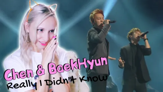 EXO (CHEN, BAEKHYUN) - REALLY I DIDN'T KNOW (Immortal Song 2) REACTION/РЕАКЦИЯ | K-POP ARI RANG