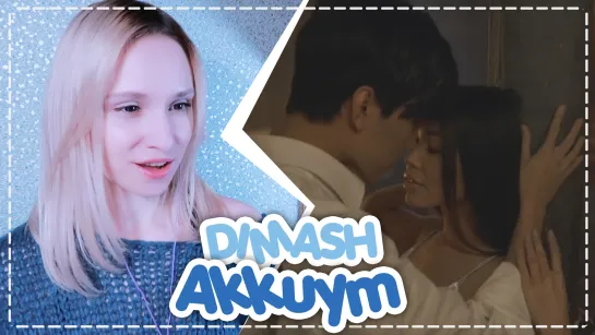 DIMASH - AKKUM MV REACTION/РЕАКЦИЯ | ARI RANG