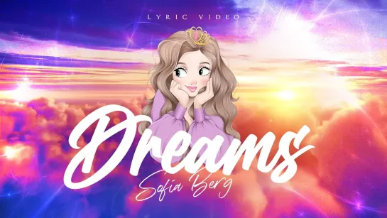 София Берг - Dreams (Lyric Video) • Россия | 2020